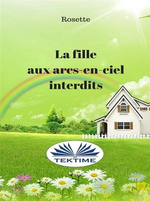 cover image of La Fille Aux Arcs-En-Ciel Interdits